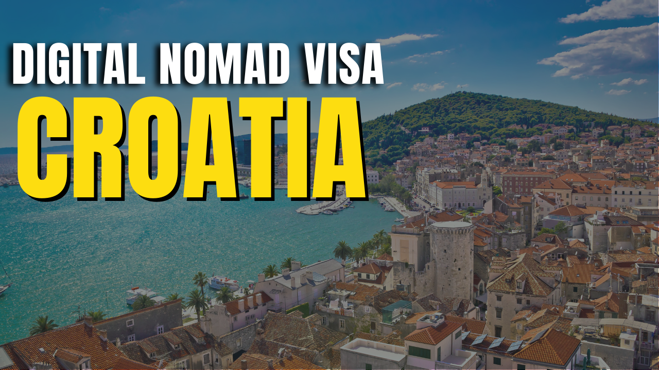 Croatia Digital Nomad Visa Application, Eligibility & Cost