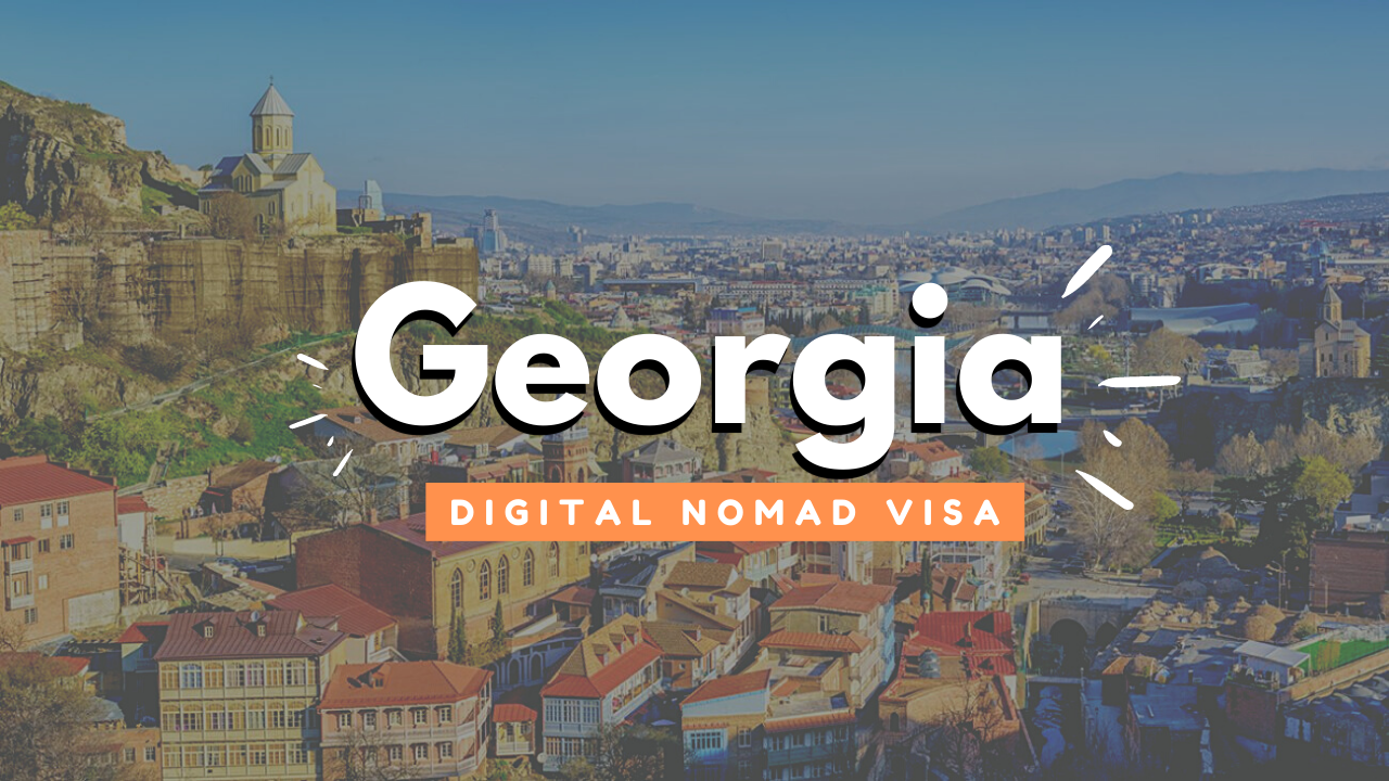 Georgia Digital Nomad Visa: REQUIREMENT, Application, Eligibility & Cost
