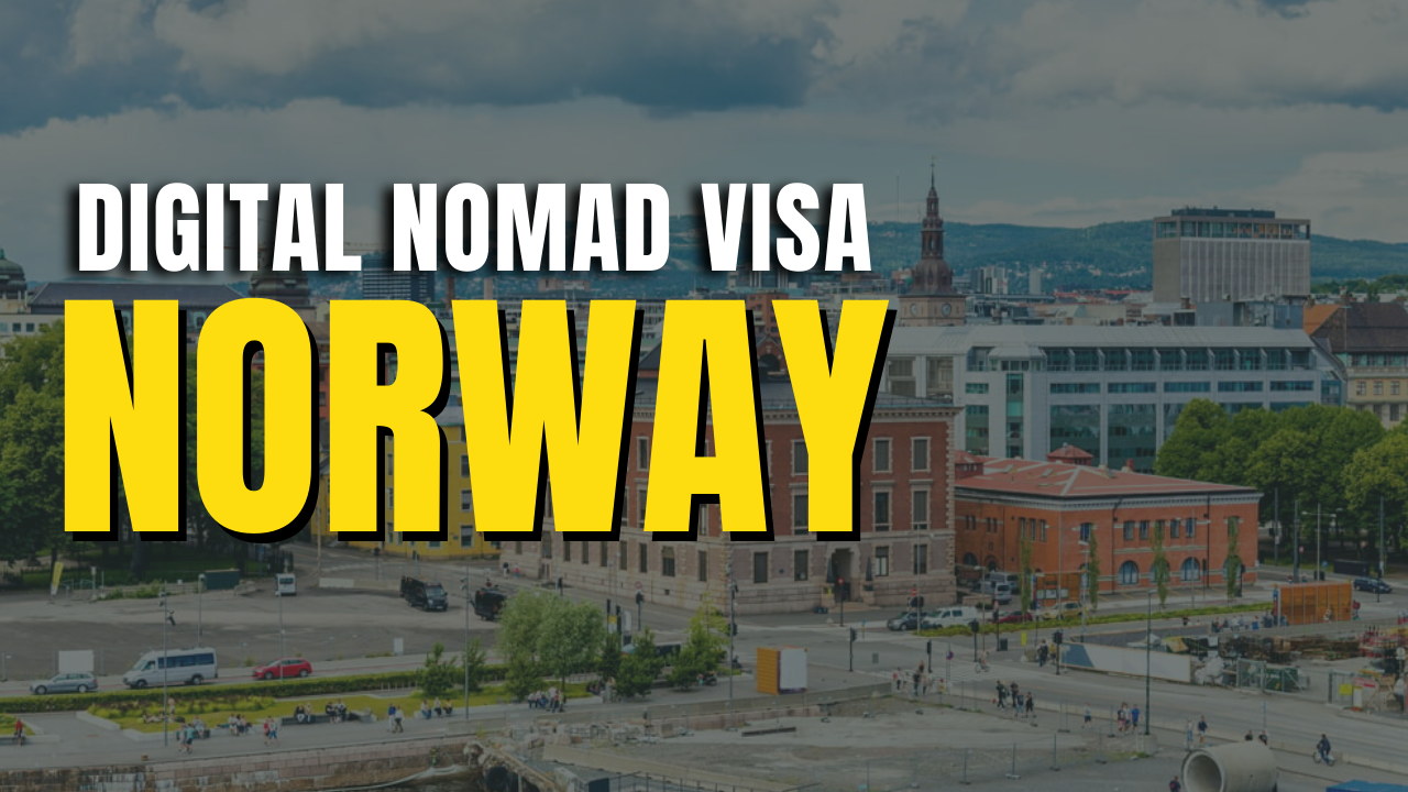 Norway Digital Nomad Visa requirements, application, eligibility