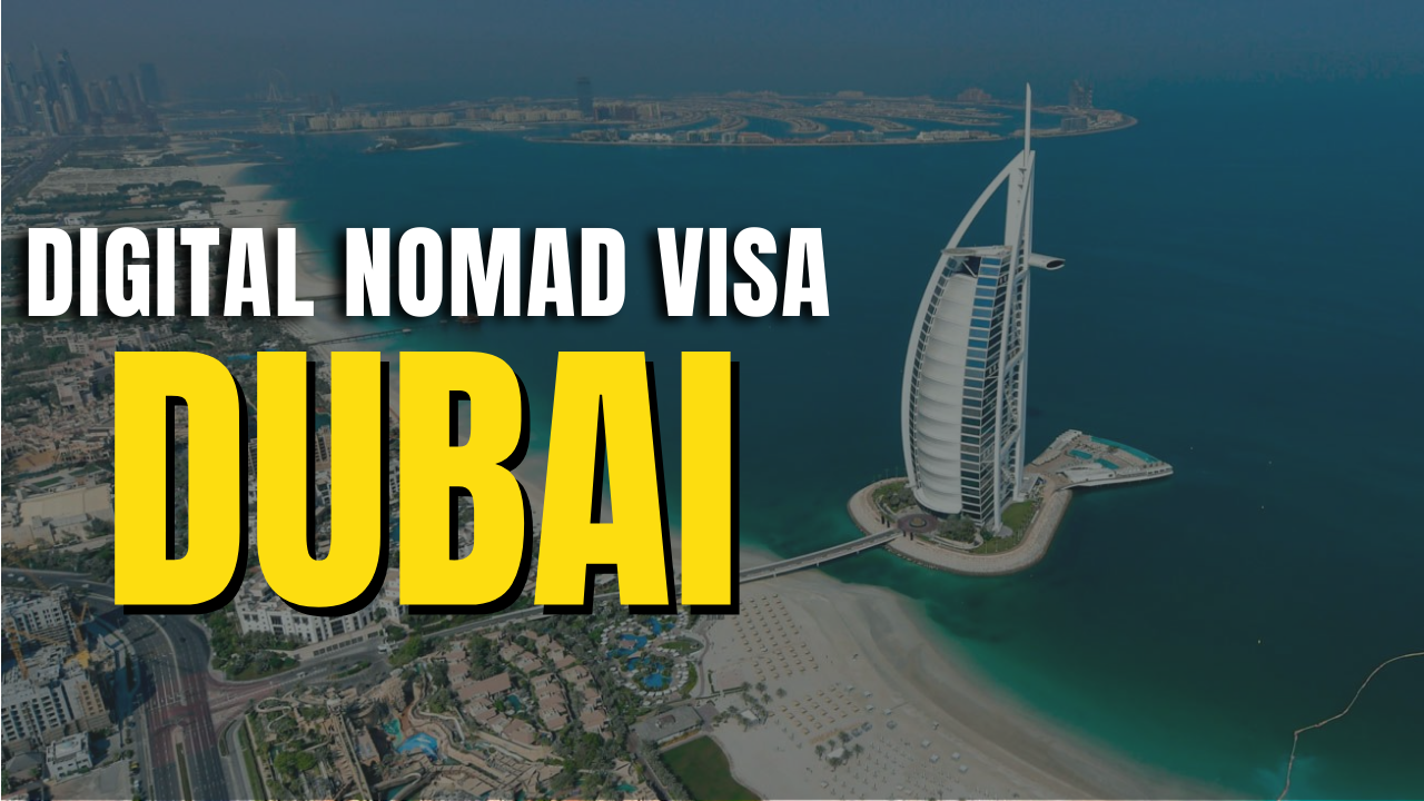 Dubai Digital Nomad Visa requirements, cost, eligibility criteria