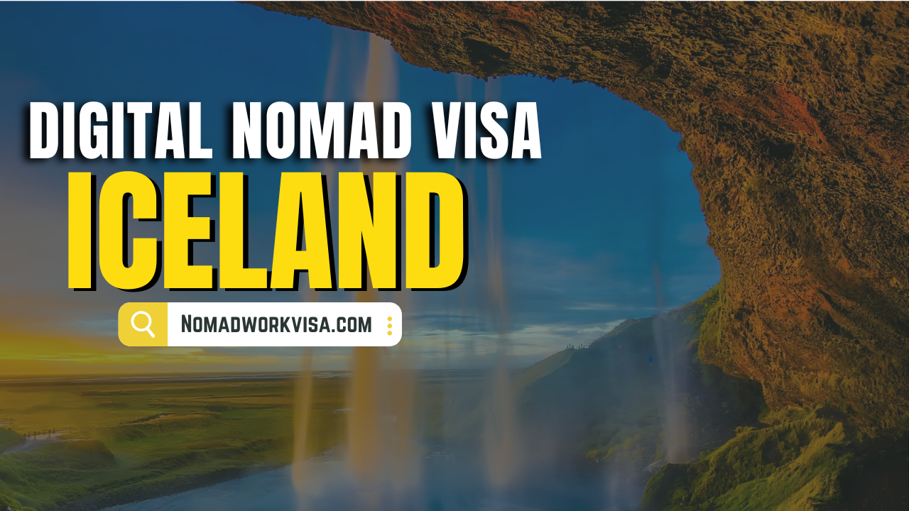 Digital Nomad Visa Iceland requirements, cost, eligibility criteria